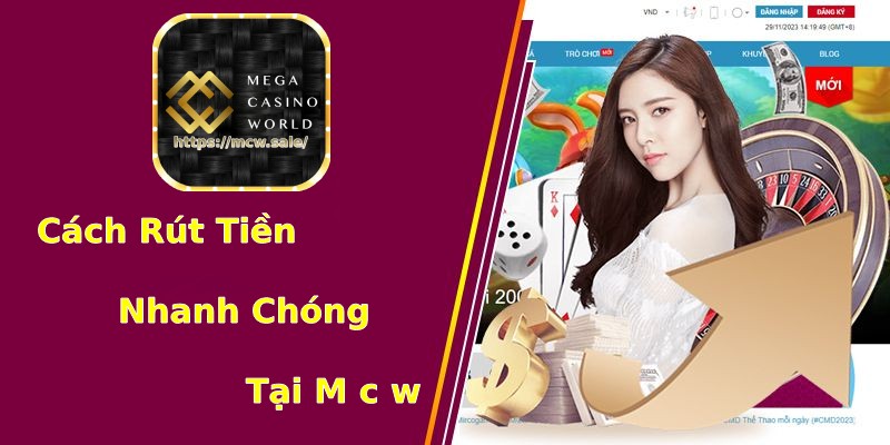 Quy trình rút tiền M C W